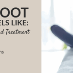 What Foot Arthritis Feels Like: Symptoms, Causes, and Treatment